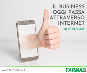 Scopri di più sull'articolo Il business oggi passa attraverso internet